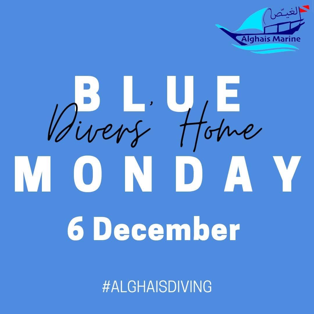 It is already December
And it is already Blue Monday
Meeting tomorrow at 6:30 pm the 6th of December to meet our diving buddies and friends
We are going to have presentations about the following
• Why do we SCUBA dive
• New device to less use of Plastic
• The different between Open Circuit and closed ones 
And our usual thing
Looking forward to see you tomorrow.
حان وقت اللقاء 
حان وقت بلو مانداي 
غدا موعدنا الساعة ٦:٣٠ المساء 
نناقش المواضيع التالية ونجتمع بإصدقائنا الغواصين
• لماذا نمارس رياضة الغوص
• جهاز جديد يقلل من استعمال البلاستيك
• الفرق بين الدائرة المغلقة والمفتوحة 
#bluemonday #scuba #scubadiving