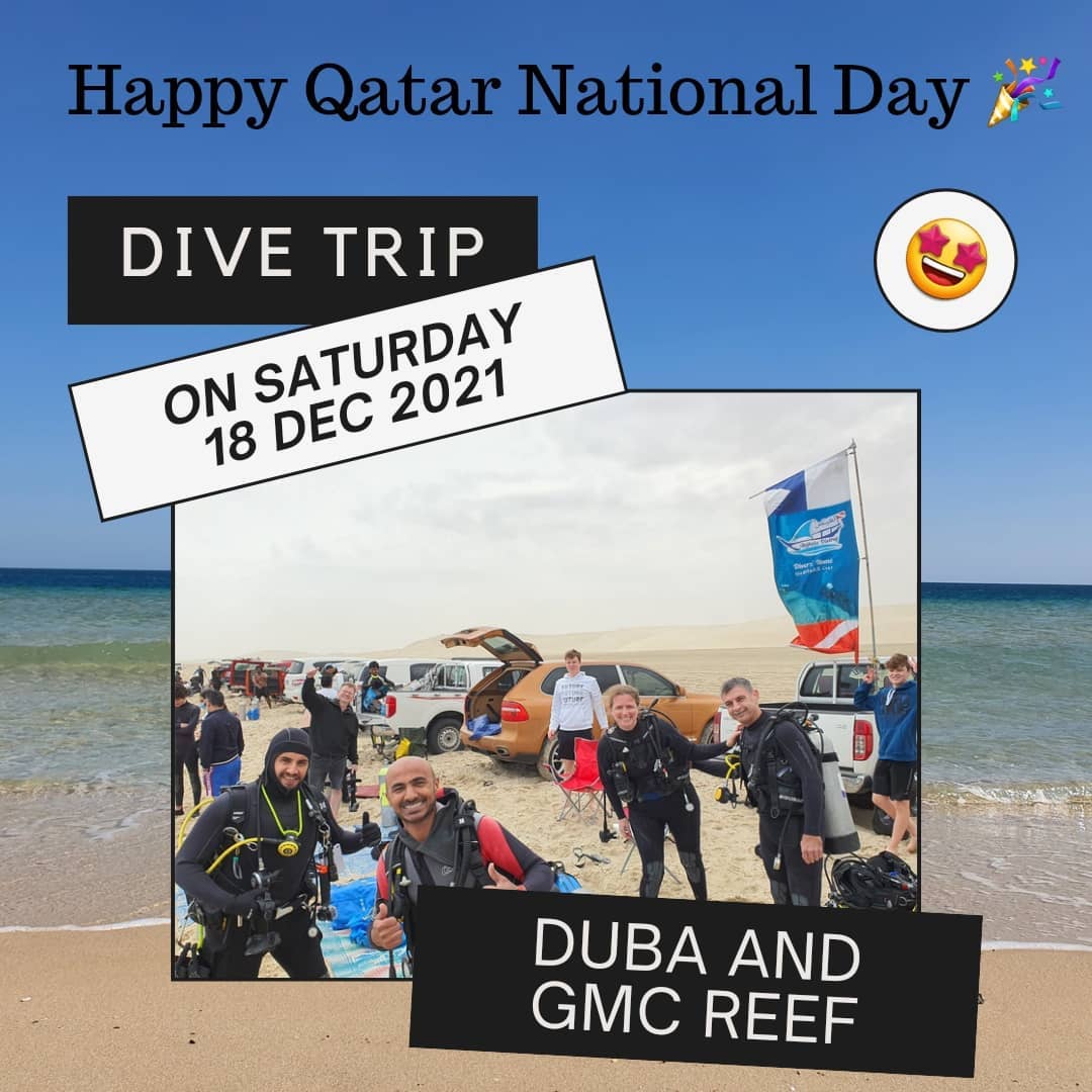 It is Qatar National Day on Saturday
Let's celebrate it together on the beach
Dive Trip to GMC REEF on Saturday
Meeting time 7:30 am in front of Alghais Diving Sealine branch 
Charge is:
250 QAR for non-members
Include 2 tanks and weights
Free of charge for members
Looking forward seeing you on Saturday
#divinginqatar #scuba #divetrip #dive
